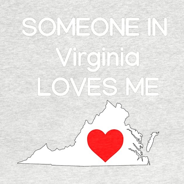 Someone in Virginia Loves Me by HerbalBlue